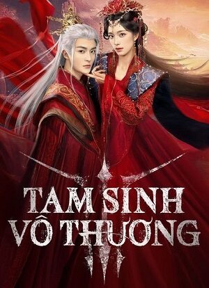 Poster of Tam Sinh Vô Thương