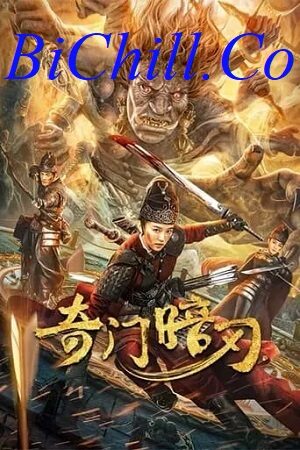 Phim Kỳ Môn Ám Nhẫn - Strange Door And Dark Blade Subnhanh Vietsub (2022)