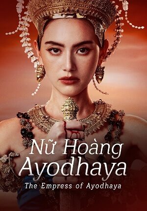 Poster of Nữ Hoàng Ayodhaya