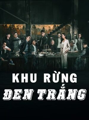 Poster of Khu Rừng Đen Trắng